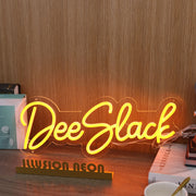 Dee Slack Yellow Neon Sign