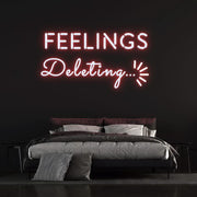 Deleting Feelings Neon Sign