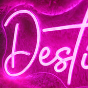 Destiny Pink Neon Sign