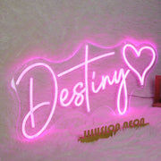 Destiny Pink Neon Sign