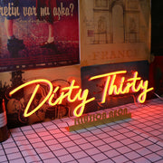 Dirty Thirty Neon Sign