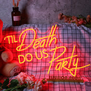 Do Us Party Til Death Red Neon Sign