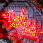 Do Us Party Til Death Red Neon Sign