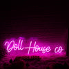 Doll House Co Pink Neon Sign