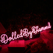 Dolled By Diamond Red Neon Sign