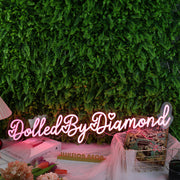 Dolled By Diamond Red Neon Sign