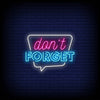 Dont Forget Neon Sign