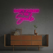 Dont Forget To Smile LED Neon Sign