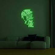 Dont Kill My Vibe Neon Sign