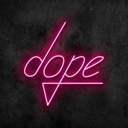 Dope Neon Sign