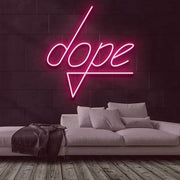 Dope Neon Sign