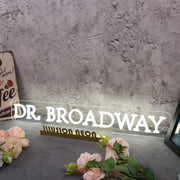 Dr Broadway White Neon Sign