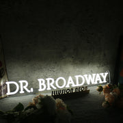 Dr Broadway White Neon Sign