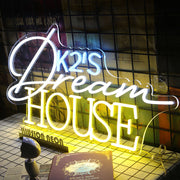 Dream House K2'S Neon Sign