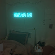 Dream On Neon Sign Neon Light Signs Custom For Wedding Bar Party Home Decoration