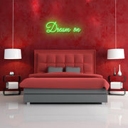 Dream On Neon Sign