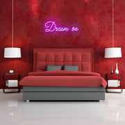 Dream On Neon Sign