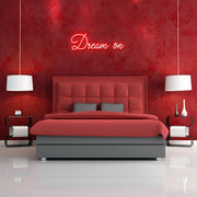 Dream On Neon Sign