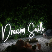 Dream Suite White Neon Sign