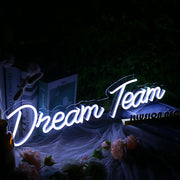 Dream Team Neon Sign