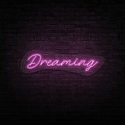 Dreaming Neon Sign