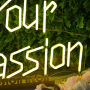 Drink Your Passion Yellow Neon Sign