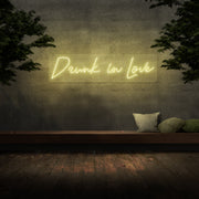 Drunk In Love Neon Sign