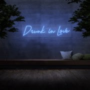 Drunk In Love Neon Sign