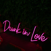 Drunk In Love Pink Custom Neon Sign