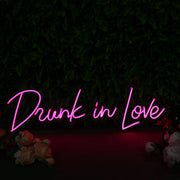 Drunk In Love Pink Custom Neon Sign