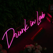 Drunk In Love Pink Custom Neon Sign