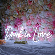 Drunk In Love White Neon Sign