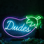 Dudes Eggplant Custom Neon sign