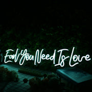 Earl You Need Is Love Blue Neon Sign