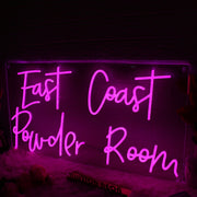 East Coast Pouder Room Pink Neon Sign