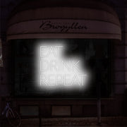 Eat Drink Repeat Neon Sign