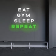 Eat Gym Sleep Repeat Neon Sign