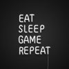 Eat Sleep Game Repeat Neon Sign