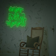 Enjoy Every Moment LED Neon Sign