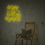 Enjoy Every Moment LED Neon Sign