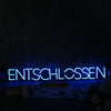 ENTSCHLOSSEN Blue Neon Sign