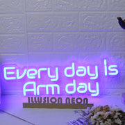 Every Day Is Arm Day Blue Neon Sign