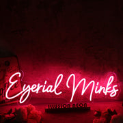 Eyerial Minks Red Neon Sign