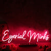 Eyerial Minks Red Neon Sign