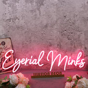 Eyerial Minks Red Neon Sign