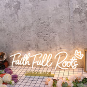 Faith Full Roots Yellow Neon Sign