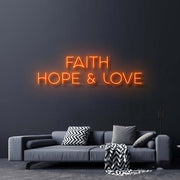 Faith Hope and Love Neon Sign