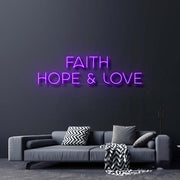 Faith Hope and Love Neon Sign