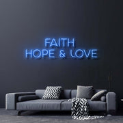 Faith Hope and Love Neon Sign