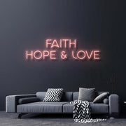 Faith Hope and Love Neon Sign